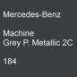 Preview: Mercedes-Benz, Machine Grey P. Metallic 2C, 184.